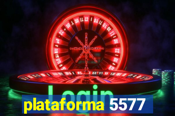 plataforma 5577